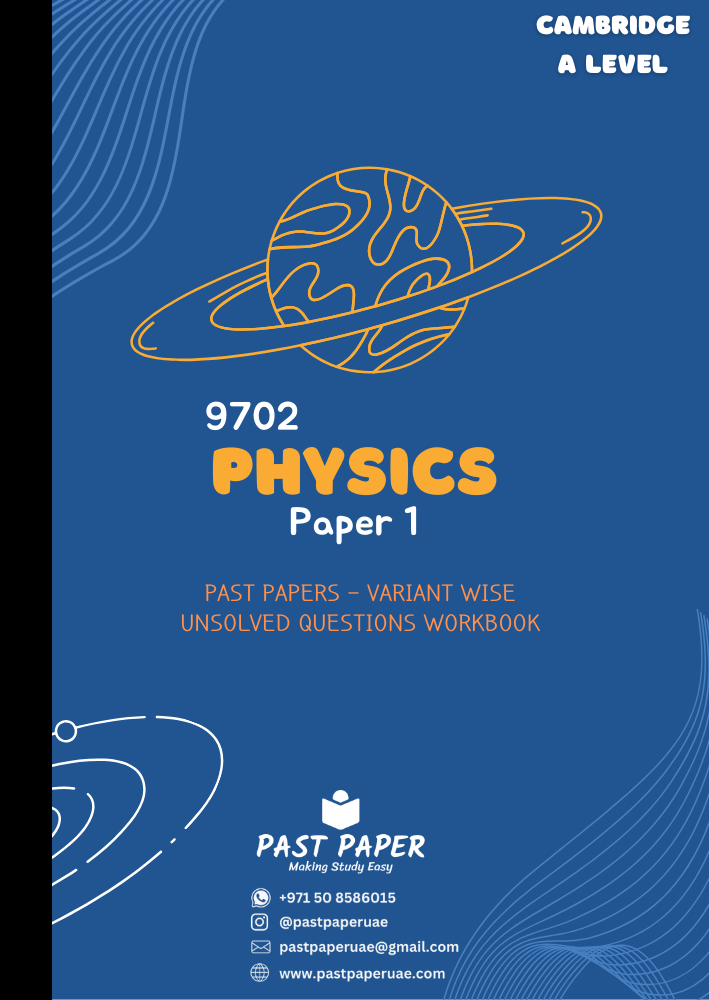 9702 – Physics – Paper 1 - Variant Wise