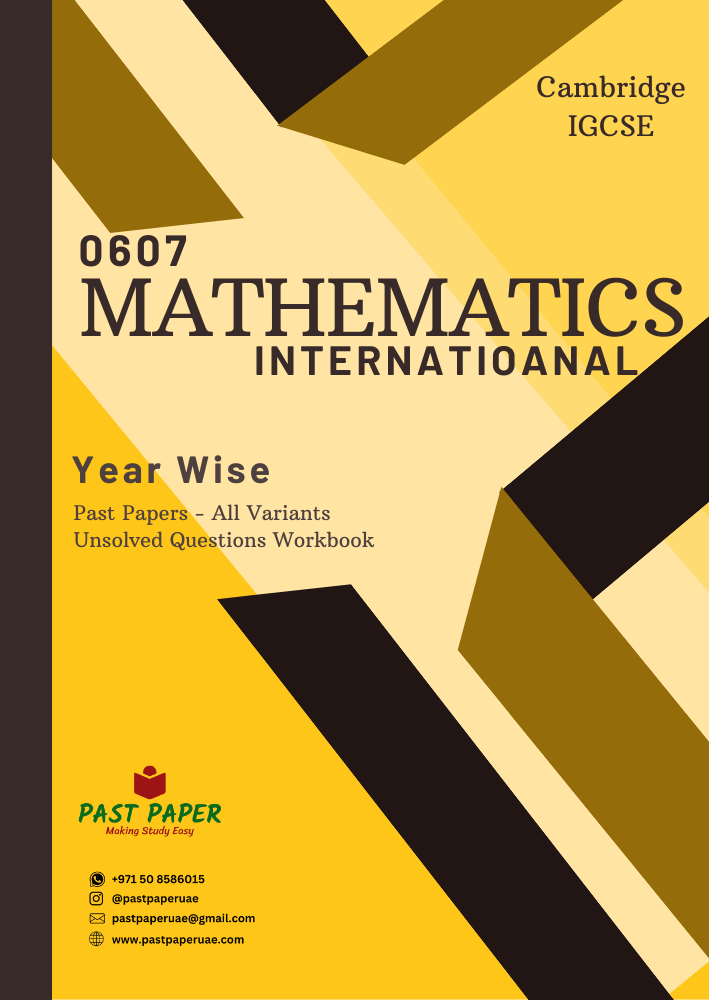 0607 – Mathematics International – Year Wise