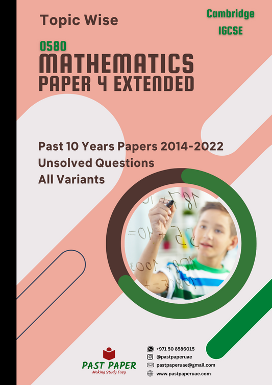 0580 - Mathematics - Paper 4 (Extended) - Topic Wise