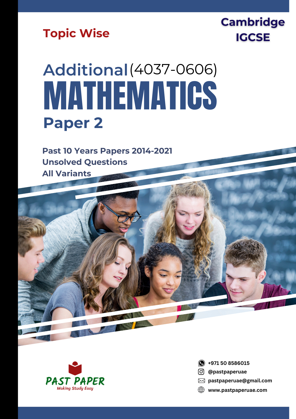 Additional Mathematics (4037-0606) - Paper 2 - Topic Wise