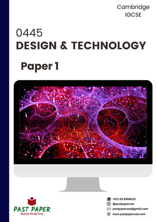 0445 – Design and Technology – Paper 1 - Variant Wise