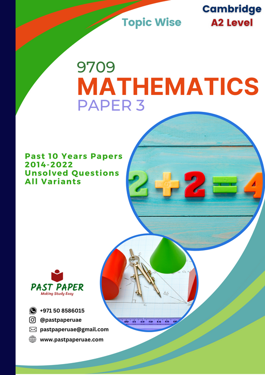 9709 – Mathematics - Paper 3 - Topic Wise