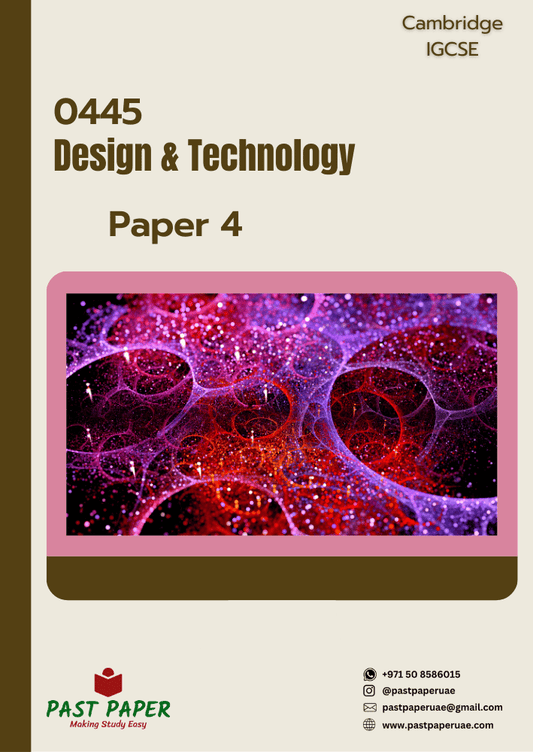 0445 – Design and Technology – Paper 4 - Variant Wise