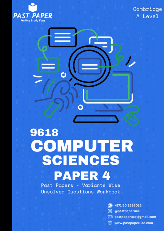 9618 – Computer Sciences – Paper 4 - Variant Wise