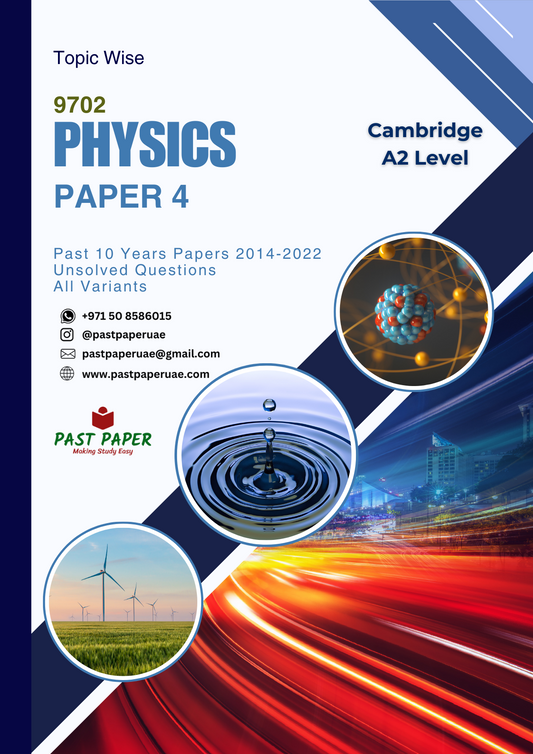 9702 – Physics - Paper 4 - Topic Wise