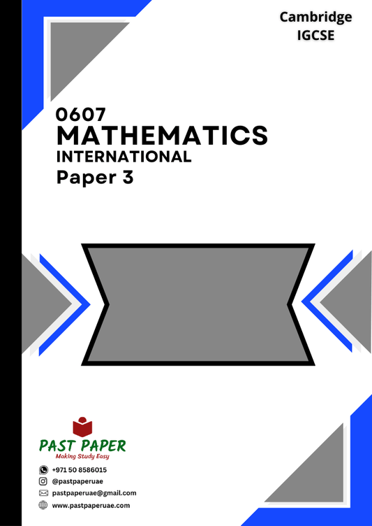 0607 – Mathematics International – Paper 3 - Variant Wise