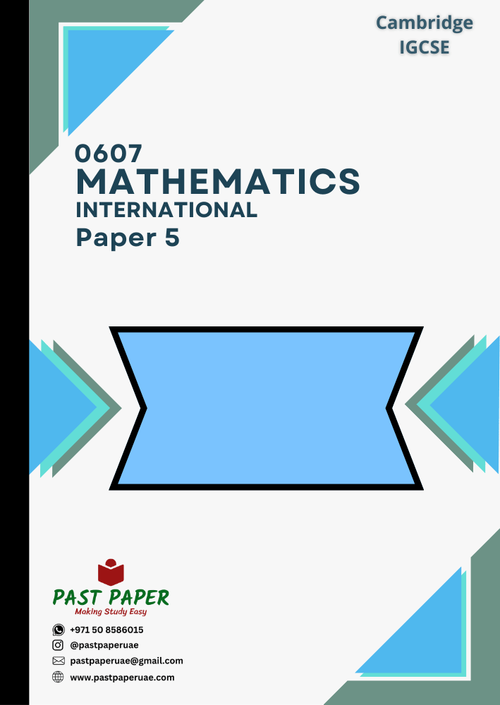 0607 – Mathematics International – Paper 5 - Variant Wise