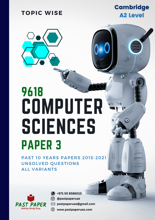 9618 – Computer Sciences - Paper 3 - Topic Wise