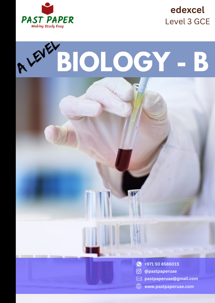 Edexcel – Level 3 GCE – Biology B